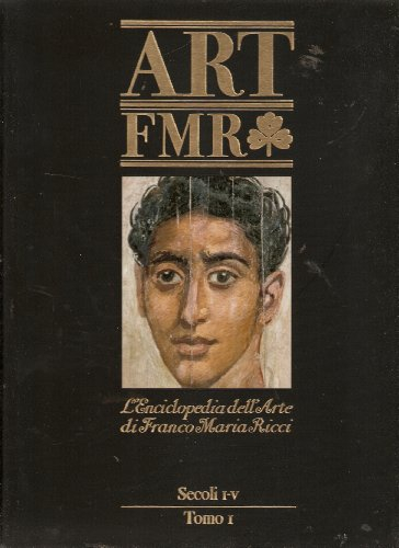 art fmr les annales de l'art de franco maria ricci 10 chronologie t1