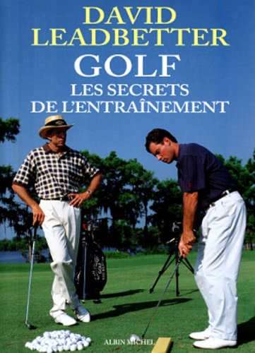 golf : les secrets de l'entraînement