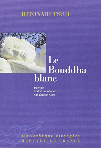 Le bouddha blanc