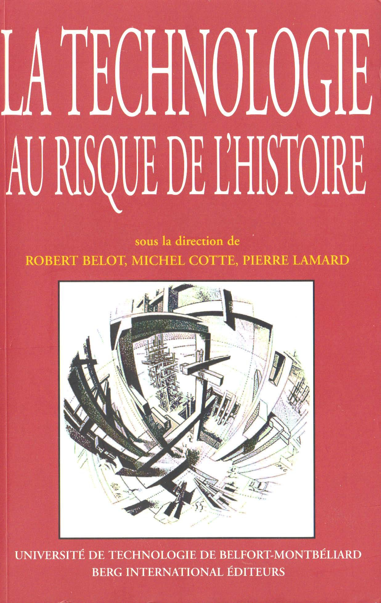 La technologie au risque de l'histoire