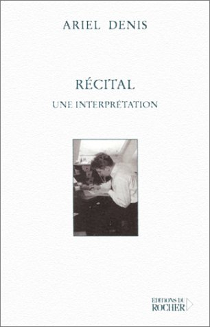 Récital : une interprétation