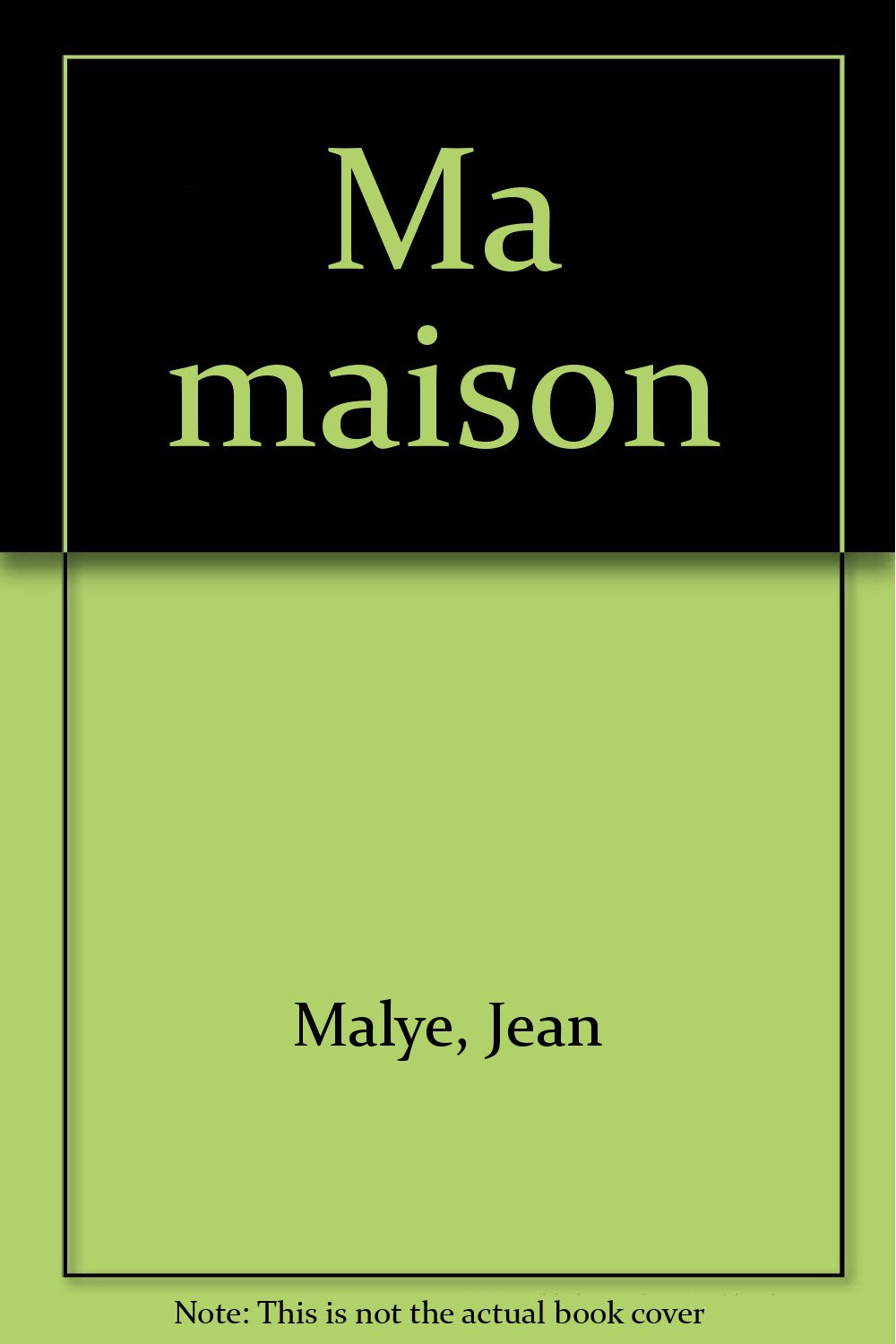 Mon village qui s'illumine dans la nuit. Vol. 1. Ma maison