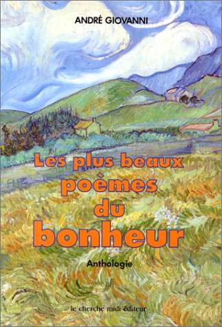 les plus beaux poèmes du bonheur