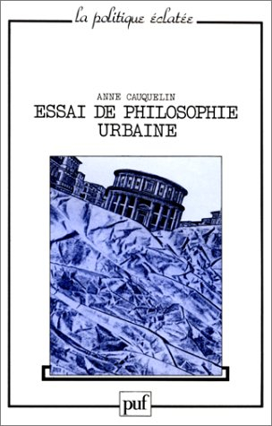 Essai de philosophie urbaine