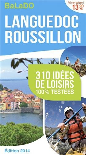 Languedoc-Roussillon : 310 idées de loisirs 100 % testées