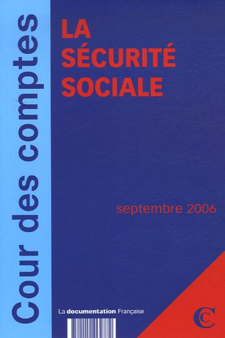 La sécurité sociale. La préparation à la certification des comptes de la sécurité sociale