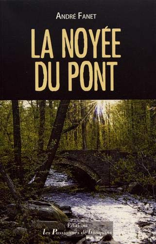 La noyée du pont