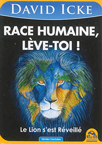 Race humaine, lève-toi ! : le lion s'est réveillé