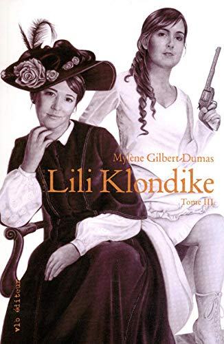 Lili Klondike. Vol. 3