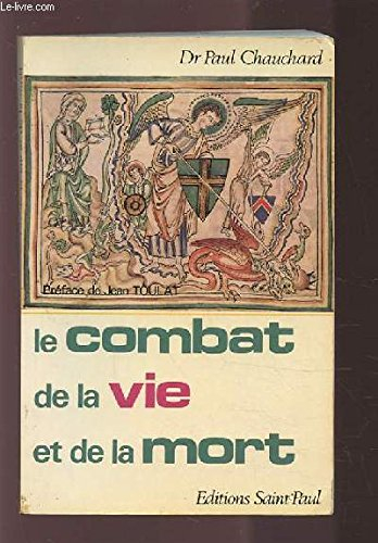 le combat de la vie et de la mort