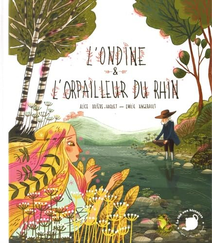 L'ondine & l'orpailleur du Rhin