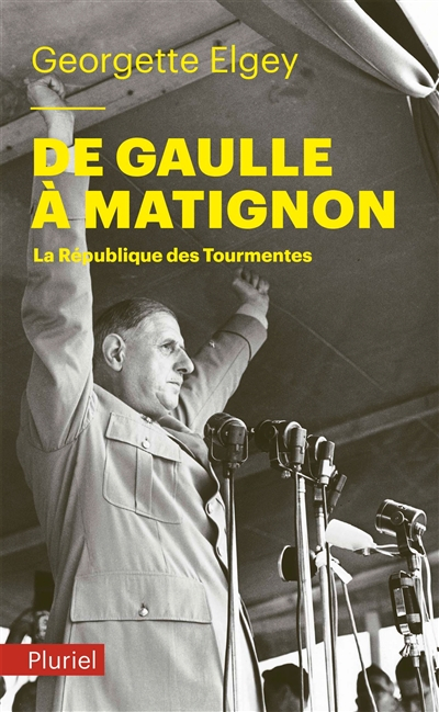Histoire de la quatrième République. Vol. 6. De Gaulle à Matignon : juin 1958-janvier 1959 : la Répu