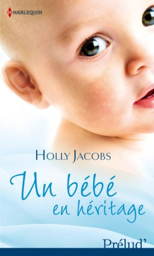 Un bébé en héritage