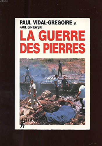 La Guerre des pierres