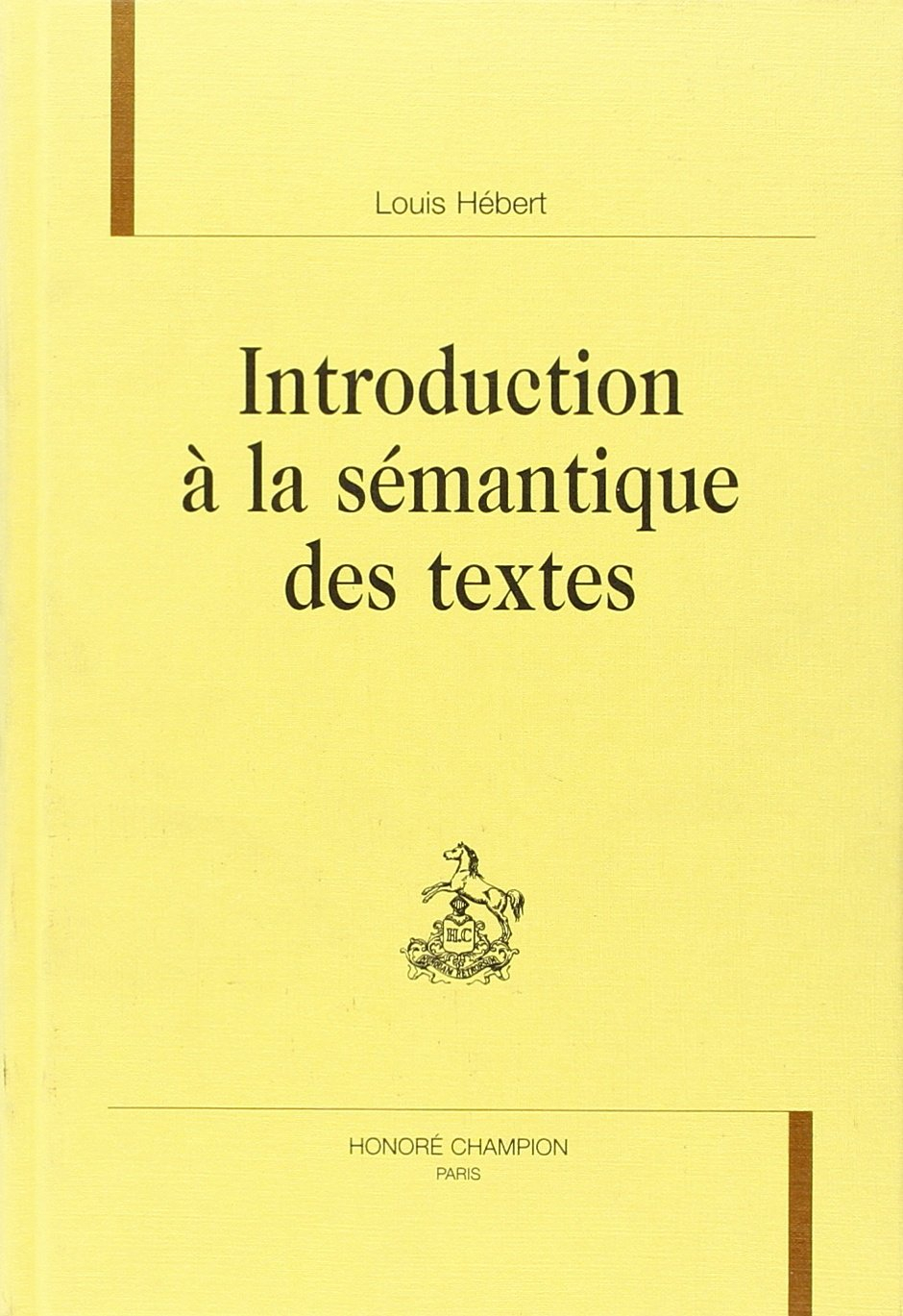 Introduction à la sémantique des textes