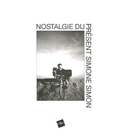 Nostalgie du présent