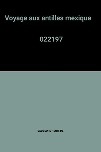 Voyage aux Antilles et au Mexique : 1855-1856
