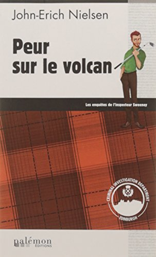Les enquêtes de l'inspecteur Sweeney. Vol. 2. Peur sur le volcan