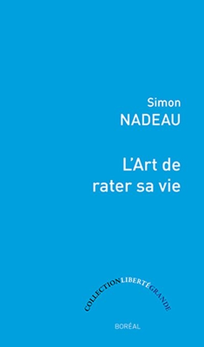 L'art de rater sa vie