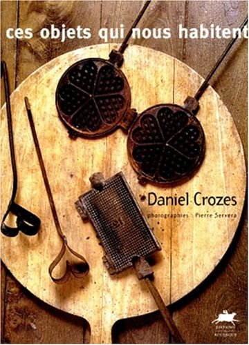 Ces objets qui nous habitent