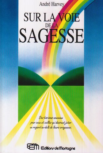 sur la voie de la sagesse