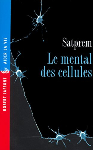 Le mental des cellules