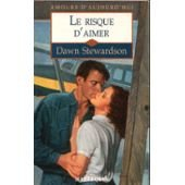 le risque d'aimer (amours d'aujourd'hui)