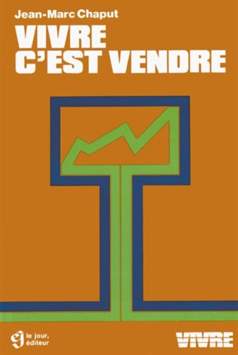 Vivre c'est vendre