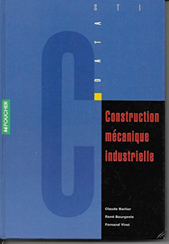 construction mécanique industrielle : data sti