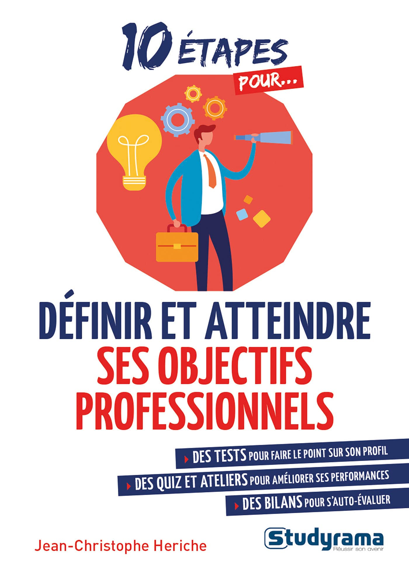 10 étapes pour définir et atteindre ses objectifs professionnels