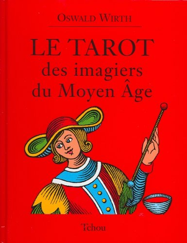 Le tarot des imagiers du Moyen Age