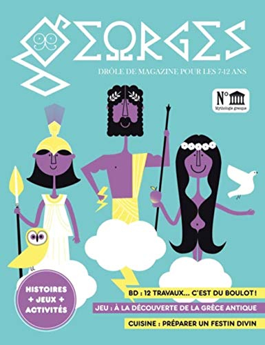 Georges : drôle de magazine pour enfants, n° 47. Mythologie grecque