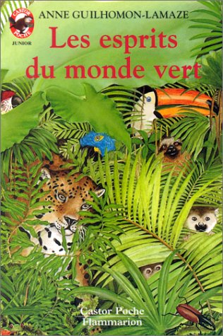Les Esprits du monde vert