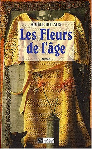 Les fleurs de l'âge