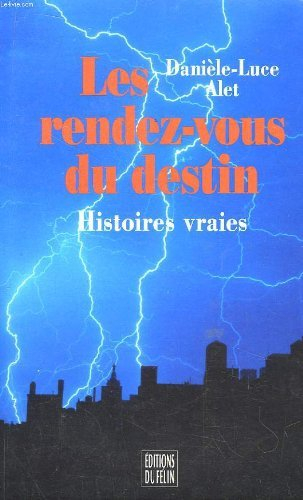 Les rendez-vous du destin