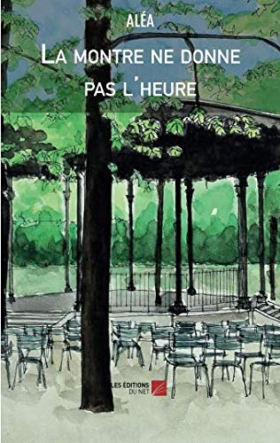 La montre ne donne pas l'heure