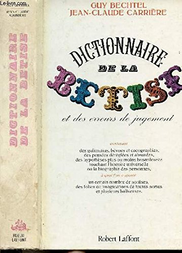 Dictionnaire de la bêtise et des erreurs de jugement