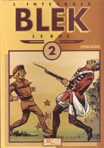 blek le roc, l'intégrale tome 2