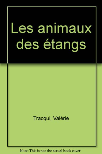Les Animaux des étangs