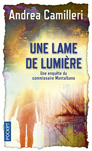 Une enquête du commissaire Montalbano. Une lame de lumière