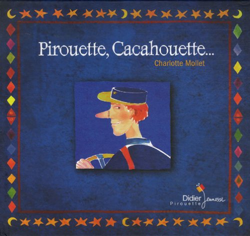 Pirouette, cacahouette...