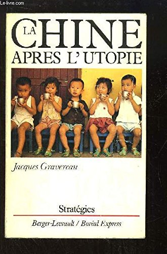la chine après l'utopie