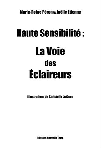 Haute Sensibilite - la Voie des Eclaireurs