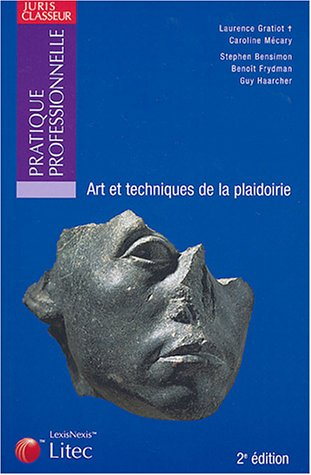 Art et techniques de la plaidoirie