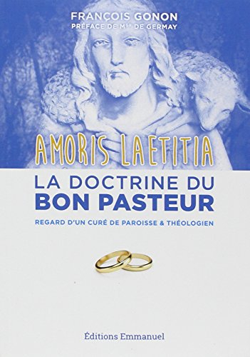 La doctrine du bon pasteur : de saint Jean XXIII à François, regard d'un curé de paroisse & théologi