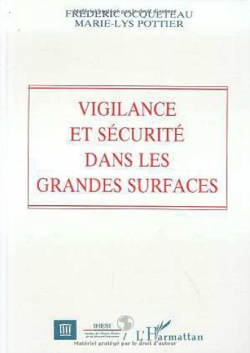 Vigilance et sécurité dans les grandes surfaces