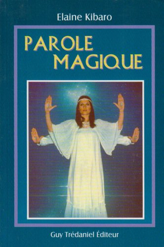 Parole magique : méthode autobiographique