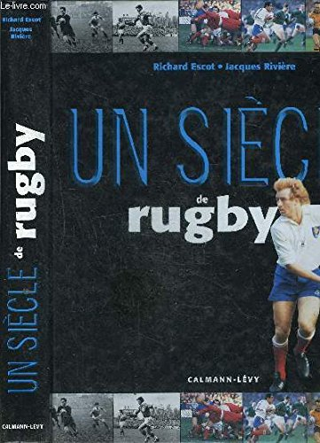 un siècle de rugby