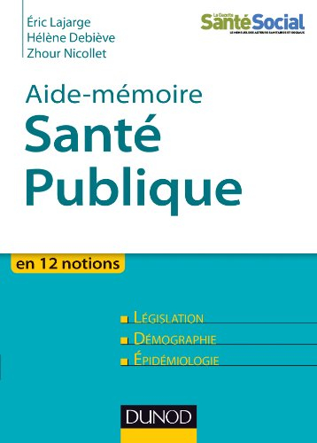 Santé publique : en 12 notions