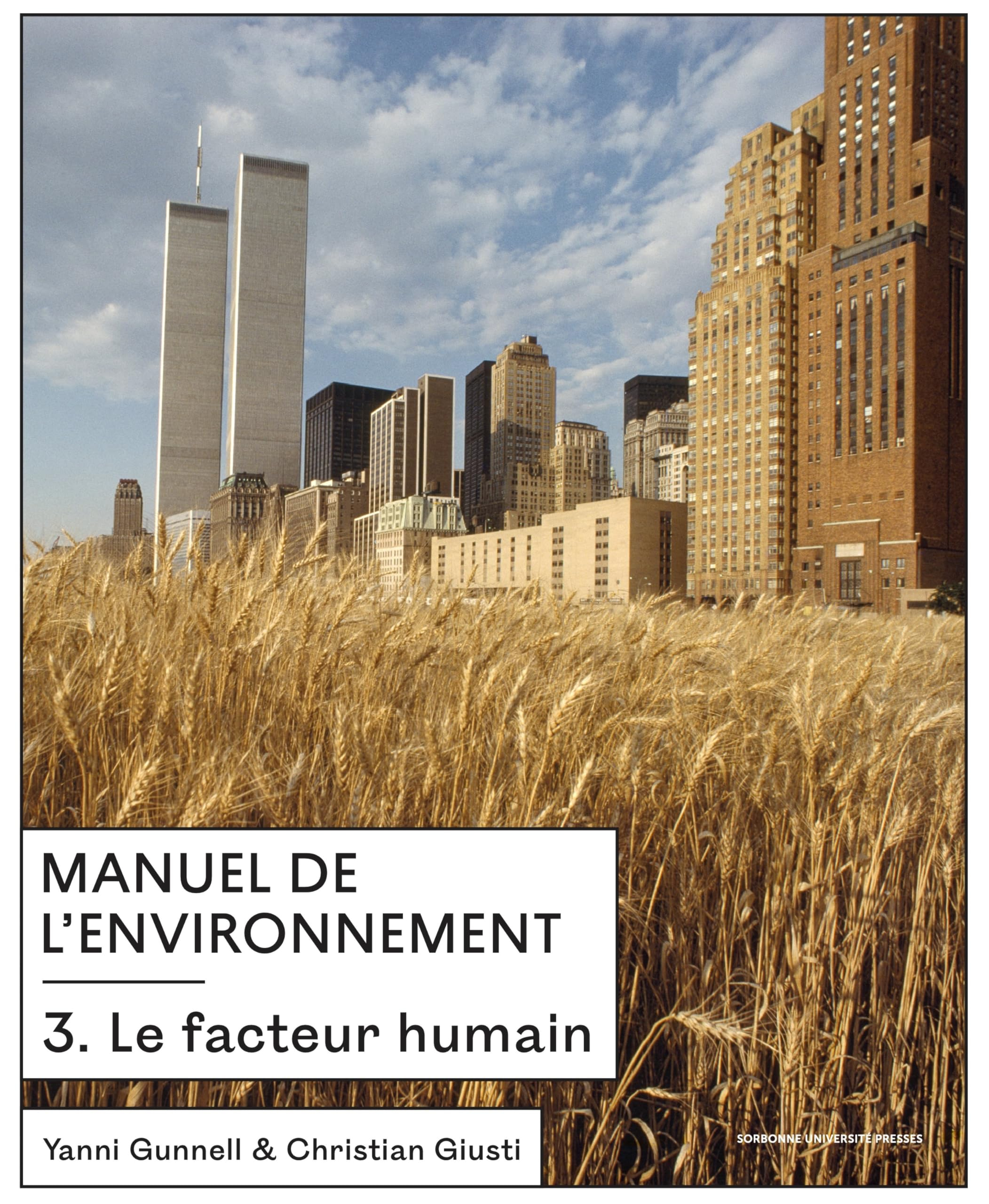 Manuel de l'environnement. Vol. 3. Le facteur humain